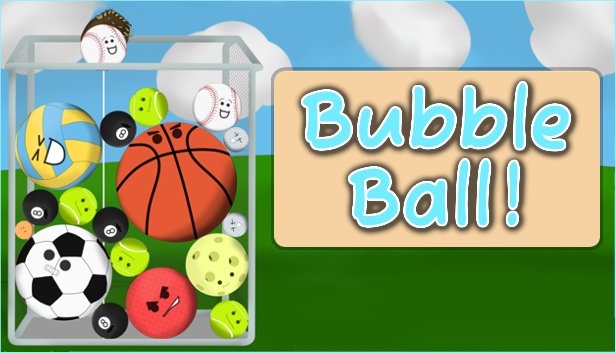 Bubble Ball!